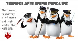 teenage Anti-Anime penguins Meme Template
