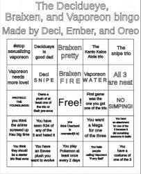 Decidueye Braixen Vaporeon bingo! Meme Template