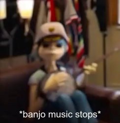 banjo music stops Meme Template