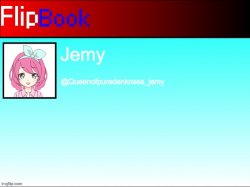 Jemy Flipbook temp Meme Template