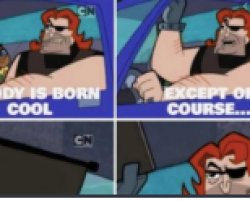 Nobodys born cool Meme Template
