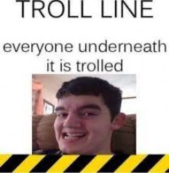 Troll Line 1 Meme Template