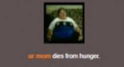 Your mom died of hunger Meme Template