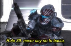 Republic Commando never say no to bacta Meme Template