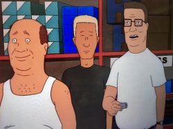 King of the hill seriously wrong with you Meme Template