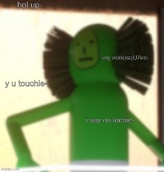 no tochies 4 u Meme Template