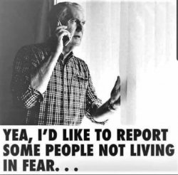 Report people not living in fear Meme Template