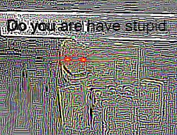 Do you are have stupid deep fried to max potential Meme Template