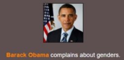 Barack Obama complains about genders. Meme Template