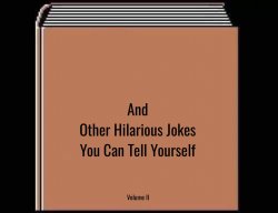 And other hilarious jokes you can tell yourself Meme Template