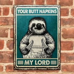 Your Butt napkins my lord Meme Template