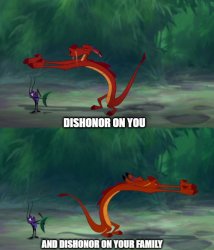 Mushu Dishonor Meme Template