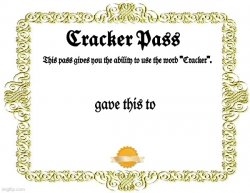 Cracker Pass Meme Template