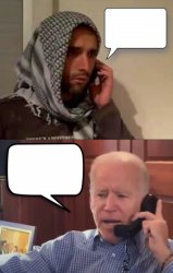Biden Taliban call Meme Template