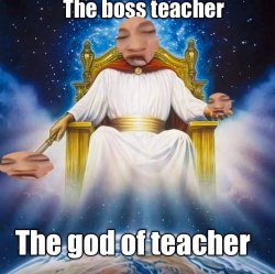 Boss teacher.exe Meme Template