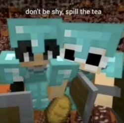 Spill the tea Meme Template