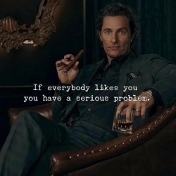If everybody likes you Meme Template