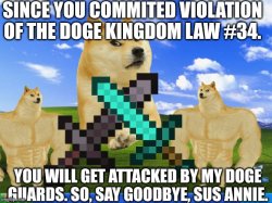 Doge Kingdom Violation for sus annie. Meme Template