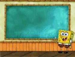 Spongebob's chalkboard Meme Template