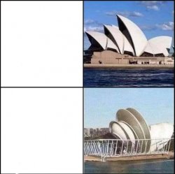 Sydney Opera House vs Dishes Meme Template