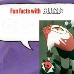 Fun facts with blitz Meme Template