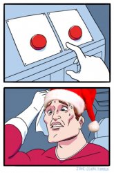 Two Buttons Christmas Meme Template