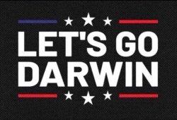 Let’s go Darwin Meme Template