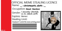 sloth meme stealing license Meme Template