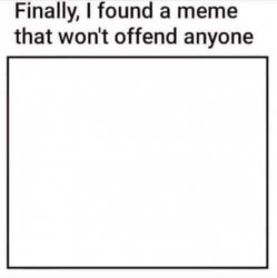 It's White, and that's Racist. Meme Template