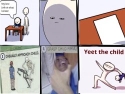 Yeet the child Meme Template