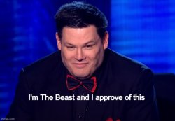 im the beast and i approve of this Meme Template