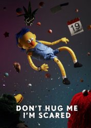 Don't Hug Me I'm Scared Meme Template