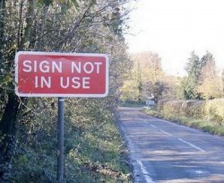 Sign not in use Meme Template