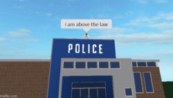 I am above the law Meme Template