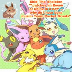 Skid's Pokemon Temp(REBOOTED) Meme Template