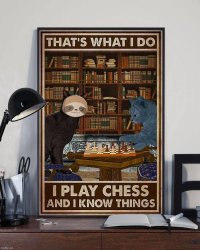 Sloth I play chess and I know things Meme Template