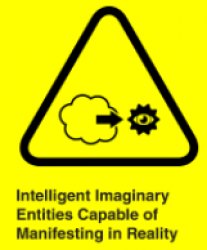 Intelligent Imaginary Entities Capable of Manifesting in Reality Meme Template