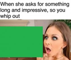 porn girl impressive Meme Template