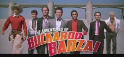 Adventures Of Buckaroo Banzai Meme Template