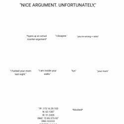 NICE ARGUMENT. UNFORTUNATELY Meme Template