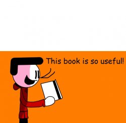 This book is so useful Meme Template