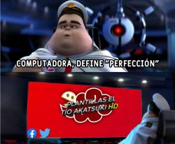 Computadora define perfección Meme Template