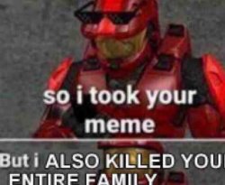 Stole your meme Meme Template