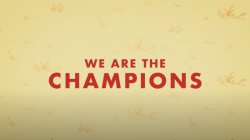 We are the champions Meme Template