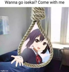 wanna go isekai, come with me Meme Template