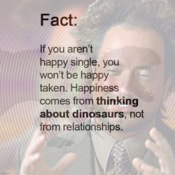 Happiness comes from thinking about dinosaurs Meme Template
