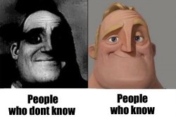 People who dont’t know and people who know Meme Template