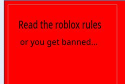 read le roblox rules!!! Meme Template