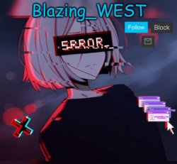 Blazing_WEST 2nd temp Meme Template