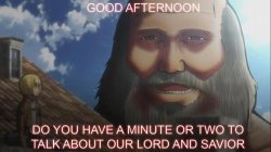 good afternoon Meme Template
